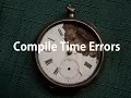 Compile Time Errors