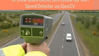Vehicle Speed Detector Via OpenCV