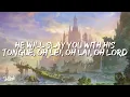 The Oh Hellos - Soldier, Poet, King (Lyrics)