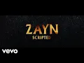 Lagu ZAYN - Scripted (Audio)