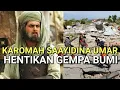Download Lagu Karomah Sayyidina Umar Yang Mampu Hentikan Gempa Bumi