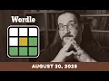 Doug plays today s NYT Wordle Puzzle Game for 2025