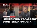 Download Lagu Istri Penculik Kacab Bank BUMN Terima Rp 8 Juta Sebelum Suaminya Ditangkap