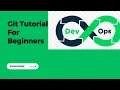 Day1 Git Tutorials Git Tutorial For Beginners Git Introduction