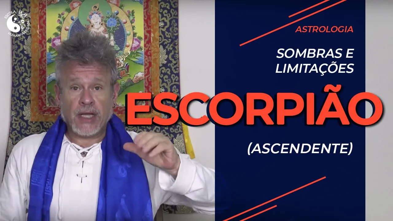 Sombras e Limitações - Ascendente Escorpião