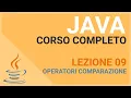 Comparison Operators - JAVA TUTORIAL ITALIAN 09