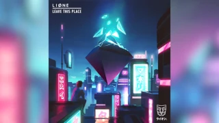 Download LIONE - Leave This Place (Official Audio) MP3