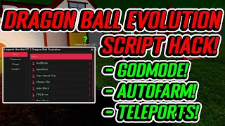 NEW Dragon Ball Evolution Script GUI Hack AUTOFARM GODMODE AND MORE PASTEBIN
