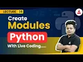 Create your own modules Python Programming Full Course Coding Adda247