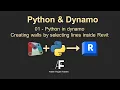 01-Python in dynamo Creating walls by selecting lines inside Revit