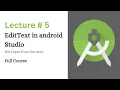 EditText in Android Studio Get Input from User Lecture 5 Coding With Nida
