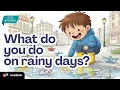 Download Lagu Rainy Day English – Feelings, Activities \u0026 Funny Stories  | Easy English Conversation for Beginners