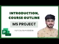 1 Introduction to Microsoft Project in Construction Course Outline