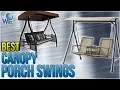 10 Best Canopy Porch Swings 2018