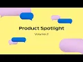 Attentive Product Spotlight Volume 2