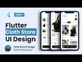 Flutter UI Tutorial - E-Commerce Clothing Shop Store App Floating Bottom Bar PART 1