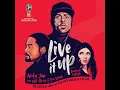 Live It Up (Official Song 2018 FIFA World Cup Russia)