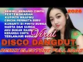 Lagu DISCO DANGDUT REMIX ORGAN TUNGGAL ELECTONE 2025 FULL ALBUM PILIHAN TERBAIK FULL BASS 