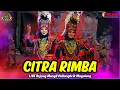 Download Lagu Terbaru !!! Srikandi Topeng Ireng CITRA RIMBA - LIVE Bojong Mangli Kaliangkrik Magelang