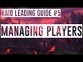 Raid Leading Guide Managing Players