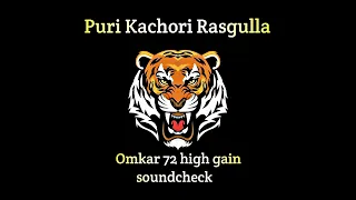 puri kachori rasagulla high gain trending song unreleased track private track omkar72 