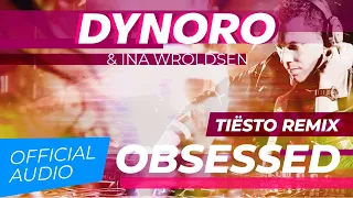 dynoro u0026 ina wroldsen obsessed ti sto remix official audio 