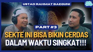 Ritual Sekte RAHASIA!! ISINYA ORANG TERKENAL PART 3 - UST. RAHMAT BAEQUNI