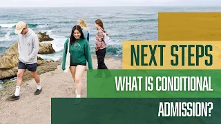 What is Conditional Admission