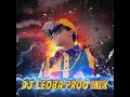 Download Lagu Dj Leoba Proo Mix-Rikititiki Tiki•Huapango•2023
