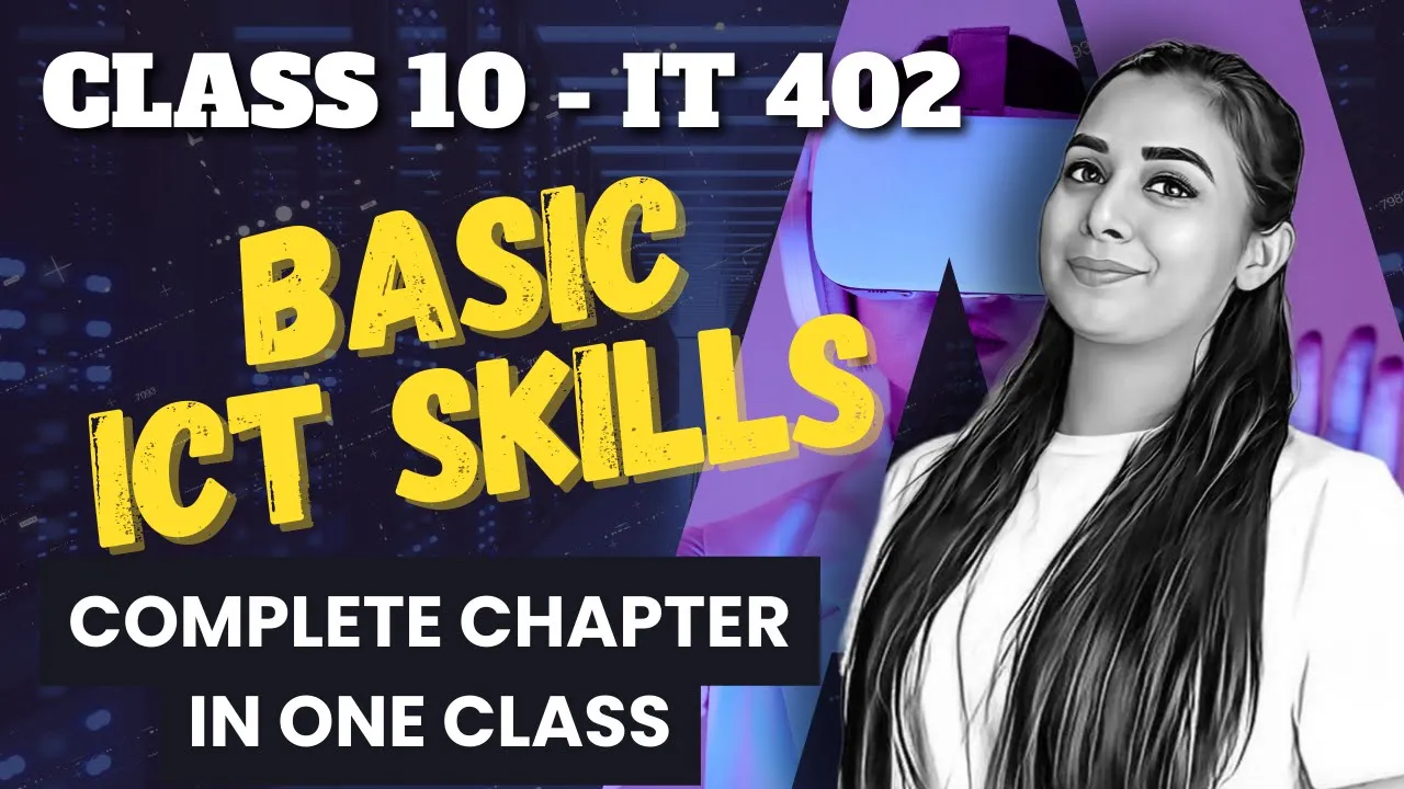 Basic ICT Skills Class 10 | Employability Skills Class 10 IT 402| Lovejeet Arora #it402 #class10it T