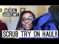 MEDICAL ASSISTANT SCRUB TRY ON HAUL MEDICAL ASSISTANT JOURNEY