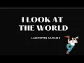 Interpreting I Look At The World By Langston Hughes