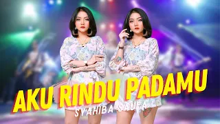 Download Syahiba Saufa - Aku Rindu Padamu (Official Music Video ANEKA SAFARI) MP3