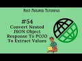 54 Convert Nested JSON Object Response To POJO To Extract Value From Response