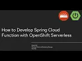 How to Develop Spring Cloud Function with OpenShift Serverless