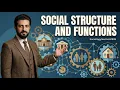 Social Structure and Functions Sociology