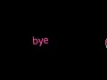 Gif Bye