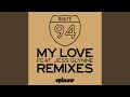 Lagu My Love (feat. Jess Glynne) (Billon Remix)