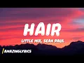 Lagu Hair - Little Mix (Feat. Sean Paul) (Lyrics)