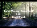 Download Lagu Dance Monkey - Tones And I (cover Cheryl) lirik
