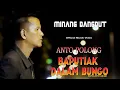 Download Lagu ANTO POLONG_DANGDUT MINANG TERBARU 2021 [BAPUTIAK DALAM BUNGO] OFFICIAL MUSIK VIDEO.