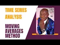 Time Series Analysis forecasting Moving Averages Method Analysis