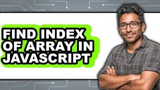 How to Find Index of Array in Javascript updated