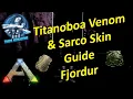 Titanoboa Venom Sarco Skin Guide Fjordur