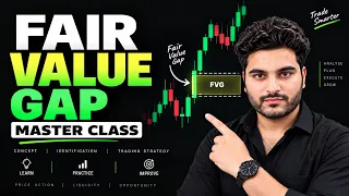 Fair Value Gap Master Class 🔥 | FVG Trading Strategy Explained Step by Step