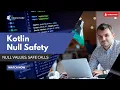 9 Kotlin Null Safety Null Values and Safe Calls Kotlin Tutorial for Beginners
