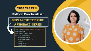 Python program for FIBONACCI Series Python Practical List CBSE Class 11 CS