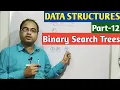 DATA STRUCTURES Part-12 Binary Search Trees