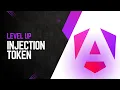 04 Injection token Level UP Angular