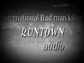 Runtown | international bad man killer (Official Audio)